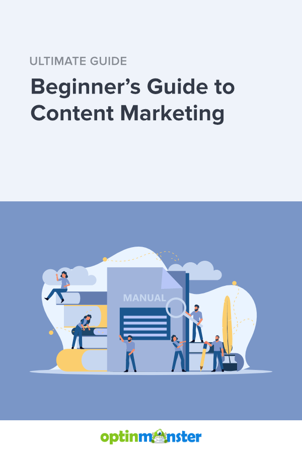 The Ultimate Guide to Monetizing Your Content Marketing